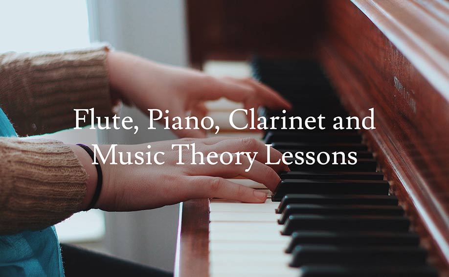Flute, Piano, Clarinet and Music Theory Lessons